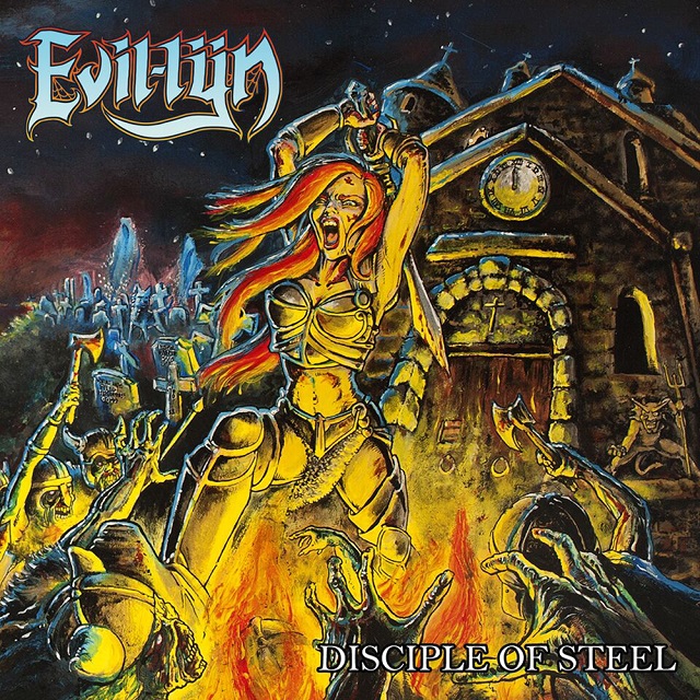 EVIL-LŸN – Disciple Of Steel