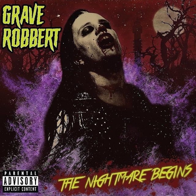 GRAVE ROBBERT - The Nightmare Begins