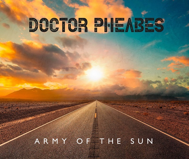 DOCTOR PHEABES – Army Of The Sun