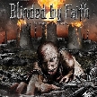 BLINDED BY FAITH - Tchernobyl Survivor