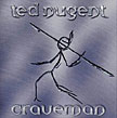 TED NUGENT - Craveman