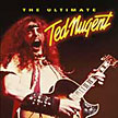 TED NUGENT - The Ultimate Ted Nugent