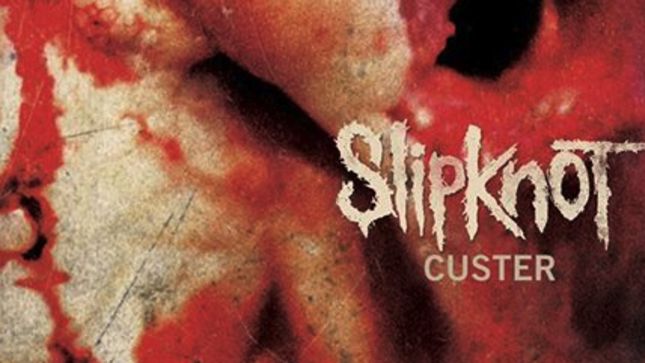 SLIPKNOT - New Track "Custer" Now Streaming