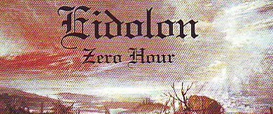 EIDOLON Announce Very Limited Re-Release Of Zero Hour 