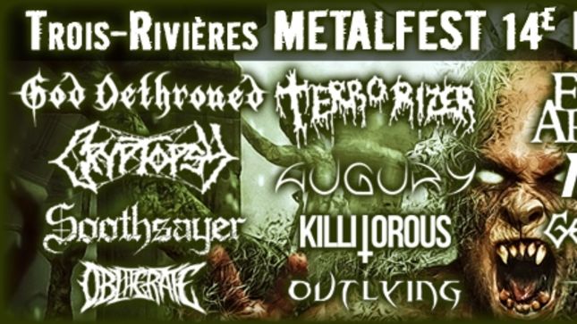 GOD DETHRONED, CRYPTOPSY, SOOTHSAYER, More Confirmed For Trois-Rivières Metalfest