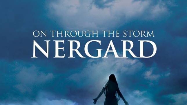 NERGARD – “On Through The Storm” Single Release Date Postponed Until April