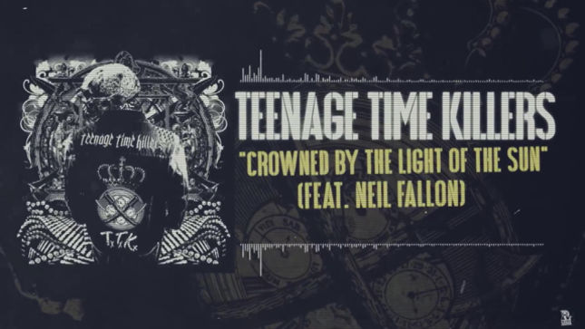 TEENAGE TIME KILLERS Streaming “Crowned By The Light Of The Sun” Track Featuring CLUTCH’s Neil Fallon