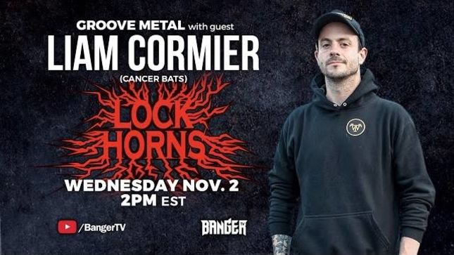 BangerTV’s Lock Horns Debates Groove Metal With CANCER BATS’ Liam Cormier; Video