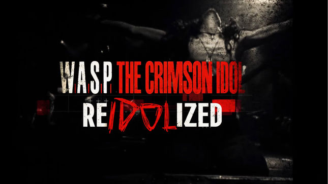 W.A.S.P. Launch Video Trailer For Upcoming 25th Anniversary Release Re-Idolized