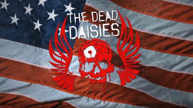 THE DEAD DAISIES Release “We’re An American Band” Music Video In Celebration Of Independence Day