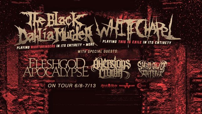 THE BLACK DAHLIA MURDER And WHITECHAPEL To Perform Full Albums On Co-Headlining North American Tour; FLESHGOD APOCALYPSE, AVERSIONS CROWN, SHADOW OF INTENT To Support