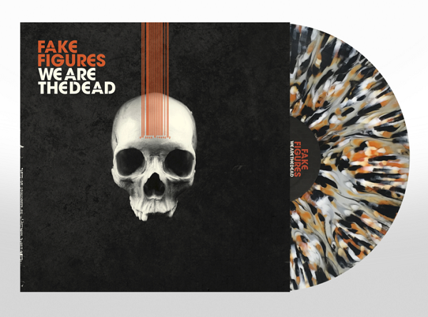 FAKE FIGURES To Release We Are The Dead EP In November, 