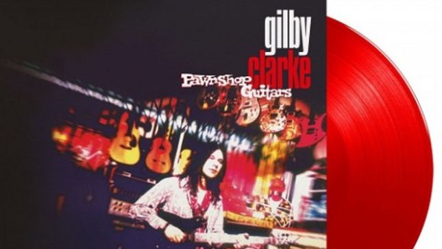 GILBY CLARKE - Pawnshop Guitars, Now Available On Vinyl