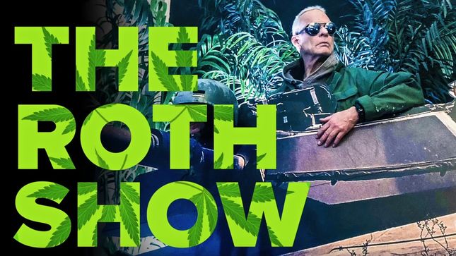 VAN HALEN Singer DAVID LEE ROTH - The Roth Show Episode #9, Part A: Diamond Dave’s Total Brain Wellness Reboot (Sativa Hybrid); Video