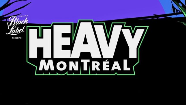 HEAVY MONTRÉAL On Hiatus In 2020