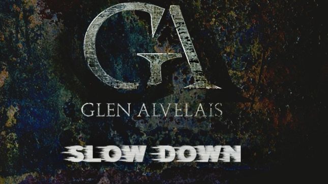 GLEN ALVELAIS - Former FORBIDDEN / TESTAMENT Guitarist Releases "Slow Down" Single; Free Download Available