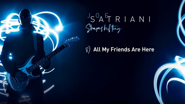 JOE SATRIANI - Shapeshifting Track-By-Track #8: "All My Friends Are Here" (Video)