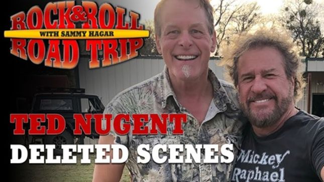 SAMMY HAGAR’s Rock & Roll Road Trip - Watch Another Deleted Scene With TED NUGENT