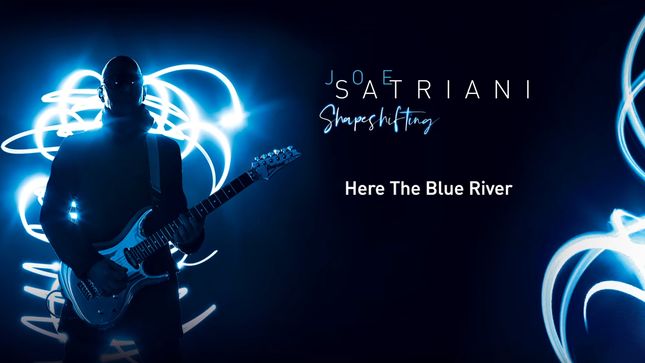 JOE SATRIANI - Shapeshifting Track-By-Track: "Here The Blue River" (Video)