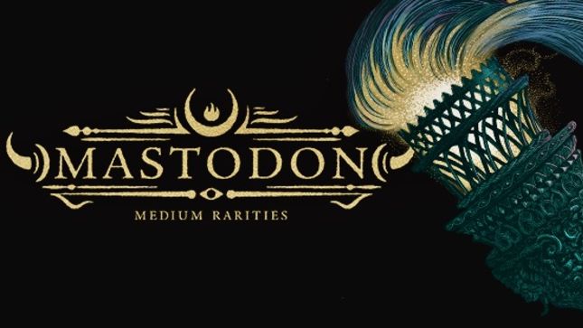 MASTODON To Release Medium Rarities Collection Of Rare Tracks In September; "Fallen Torches" Visualizer Streaming