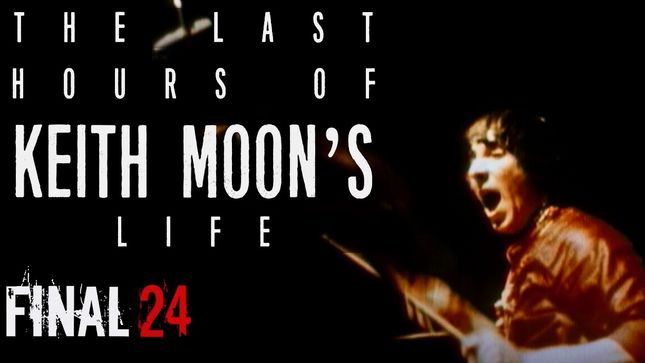 THE WHO - Late Drummer KEITH MOON's Final Party Investigated On AXS TV's "Final 24"; Video Trailer