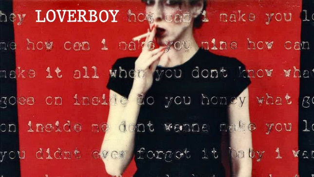 LOVERBOY - Canadian Music Hall Of Fame Group Releases 40th Anniversary Vinyl Edition Of Multi-Platinum Certified Self-Titled Album