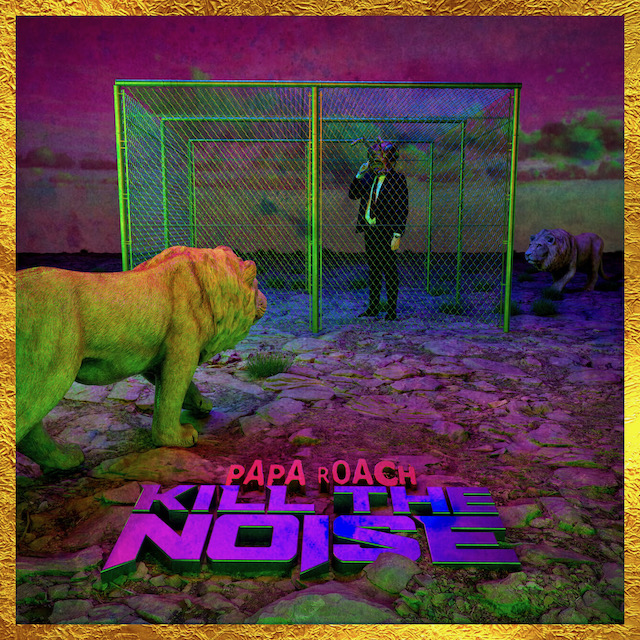 Papa Roach - Kill The Noise (Single) (2021)