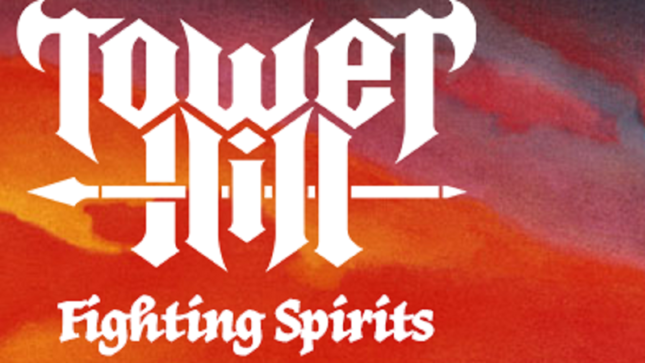 TOWER HILL Set To Release Fighting Spirits Cassette