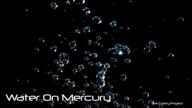 WATER ON MERCURY Releases New Album The Clarity Project