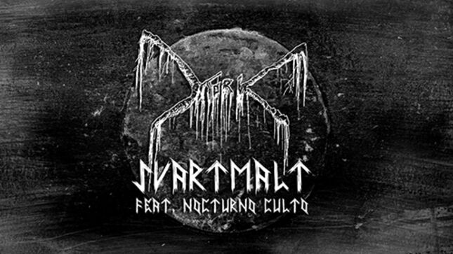 MORK Streaming “Svartmalt” Lyric Video Feat. DARKTHRONE’s NOCTURNO CULTO