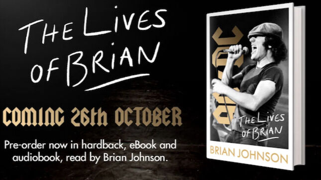 AC/DC Singer BRIAN JOHNSON To Release "The Lives Of Brian" Autobiography In October; Video Trailer