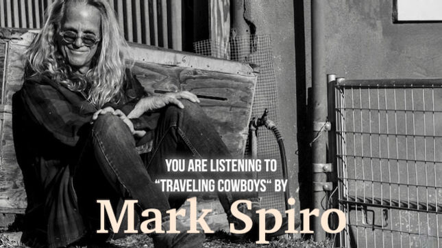 MARK SPIRO Streaming New Song "Traveling Cowboys"