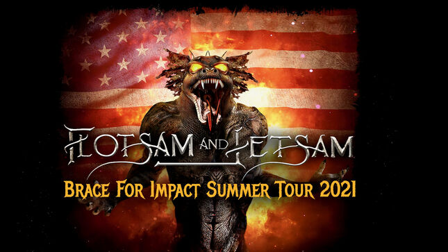 FLOTSAM AND JETSAM Announce Brace For Impact Summer Tour 2021