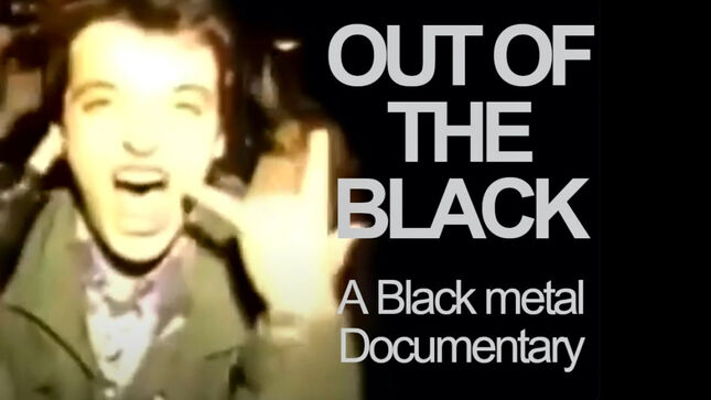 Out Of The Black - A Black Metal Documentary Re-Released In Full; Video