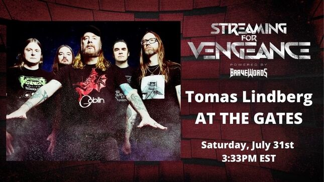 Reminder: AT THE GATES Singer Tomas Lindberg To Guest On Streaming For Vengeance Today!