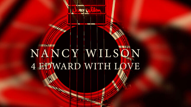 HEART's NANCY WILSON Releases "4 Edward With Love", An Extended Version Of EDDIE VAN HALEN Tribute Track (Video)
