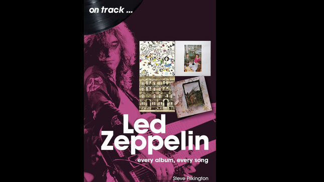 LED ZEPPELIN: Every Album, Every Song Book Available In December