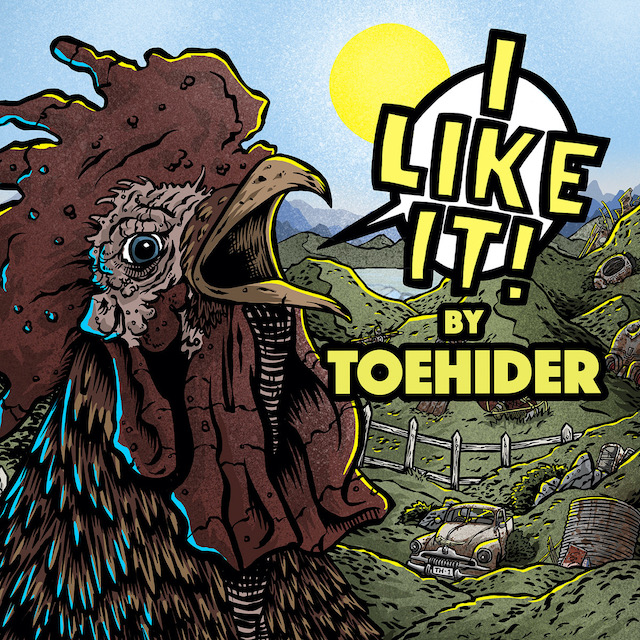 TOEHIDER To Reissue I Like It Album On 2LP / CD Set - BraveWords