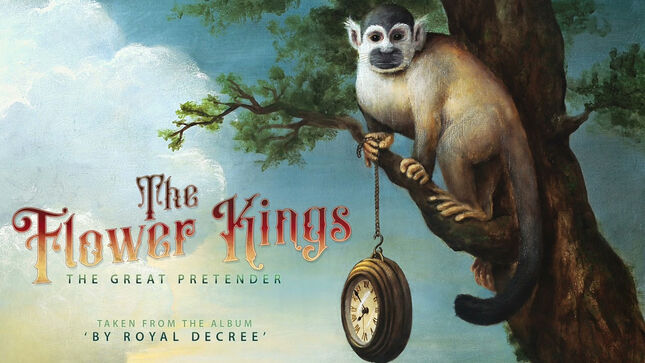 THE FLOWER KINGS Set March Release For New Album, By Royal Decree; "The Great Pretender" Song Streaming