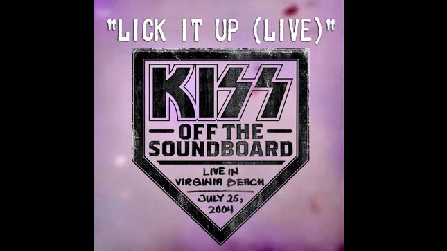 KISS Premier First Unreleased Live Track, "Lick It Up",  From Off The Soundboard: Live In Virginia Beach; Audio