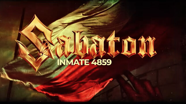 SABATON Release New Lyric Video For "Inmate 4859"