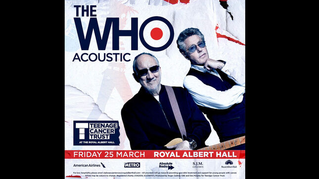 THE WHO To Play Acoustic Show At This Year's Teenage Cancer Trust Concert