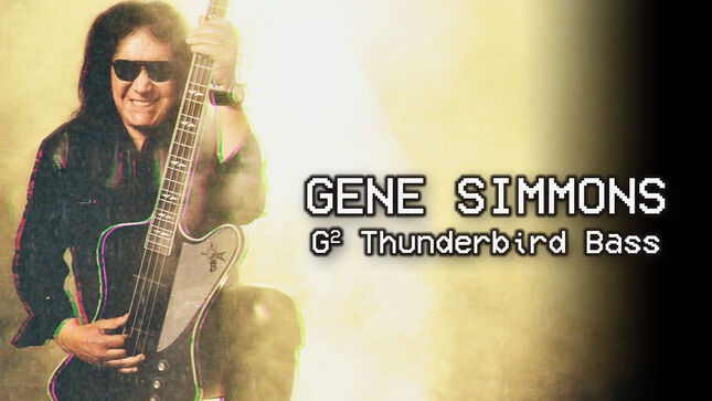 KISS - Gibson Partners With GENE SIMMONS To Relaunch G² Thunderbird Bass; Video Trailer Streaming