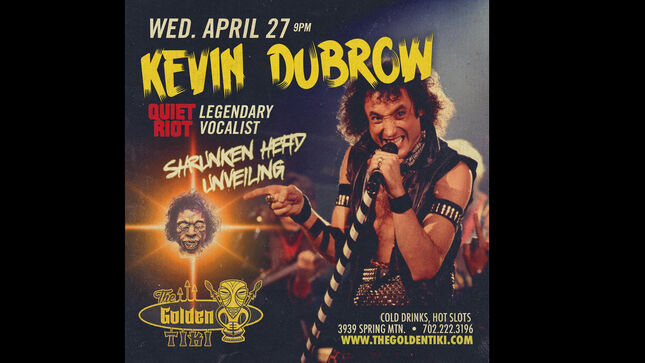 KEVIN DUBROW - Late QUIET RIOT Vocalist Honoured With Shrunken Head At The Golden Tiki In Las Vegas; Photos