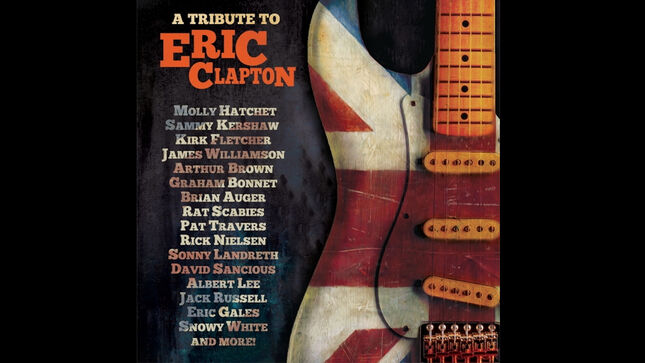 MOLLY HATCHET, GRAHAM BONNET, RICK NIELSEN, JACK RUSSELL And More Pay Tribute To ERIC CLAPTON; CD & Vinyl Due In June