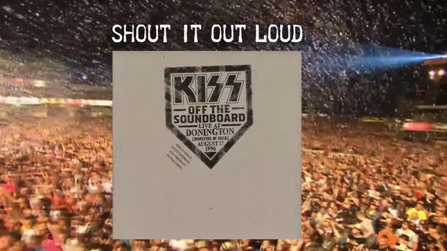 KISS Premiers "Shout It Out Loud" From Off The Soundboard: Live At Donington 1996; Audio