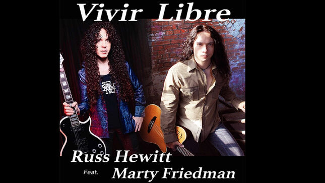 MARTY FRIEDMAN Featured On RUSS HEWITT's "Vivir Libre" Single; Music Video Streaming