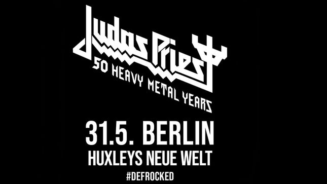 JUDAS PRIEST Launch European Tour With Stripped Back Show In Berlin; "No Leather, No Studs. No Screens, No Motorbike. No Massive Light Show Or Inflatable Birmingham Bull," Says RICHIE FAULKNER (Photos, Video)