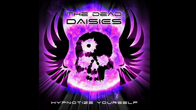 THE DEAD DAISIES Release New Single "Hypnotize Yourself"; Lyric Video