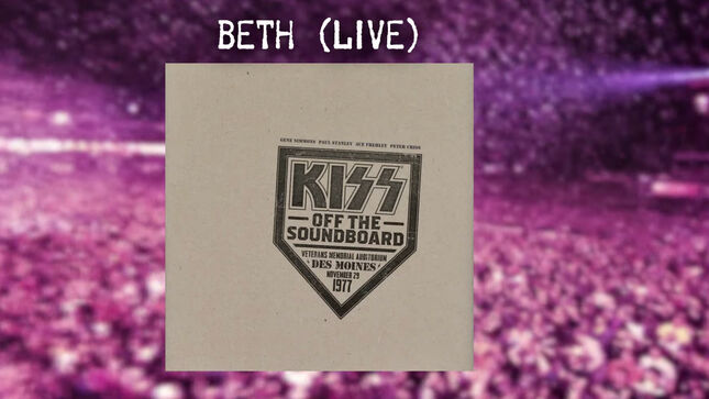 KISS Streaming "Beth" From Off The Soundboard: Live In Des Moines 1977